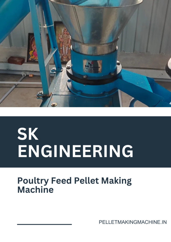 Poultry Feed Pellet Making Machine