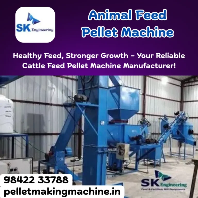 Animal Feed Pellet Machine Manufacturer in Coimbatore