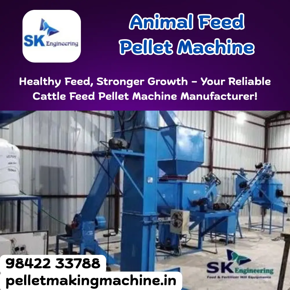 Animal Feed Pellet Machine Manufacturer in Coimbatore